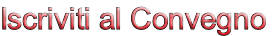 Iscriviti al Convegno
